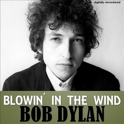 Bob Dylan - Blowin'in the Wind Album Reviews, Songs & More | AllMusic