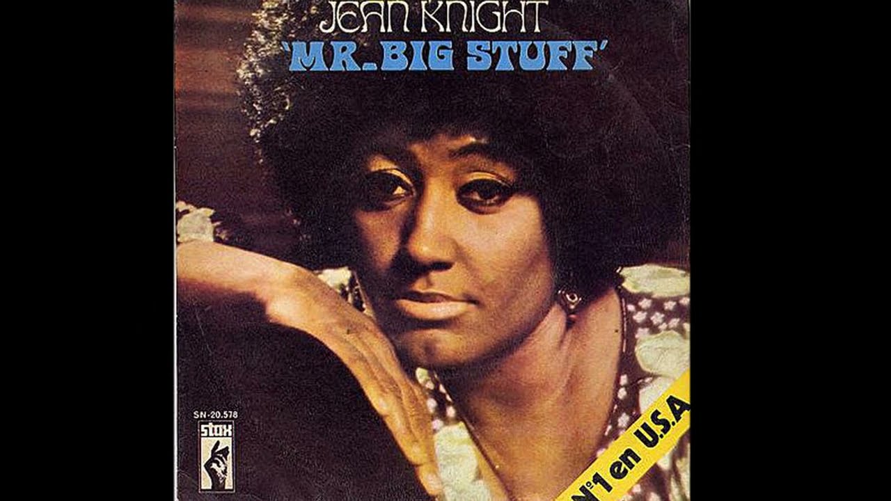 Jean Knight ~ Mr Big Stuff 1971 Soul Purrfection Version - YouTube