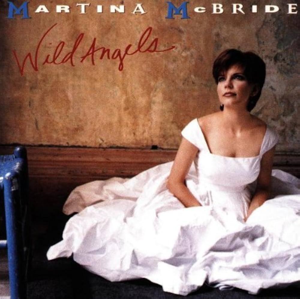 Wild Angels by Martina McBride