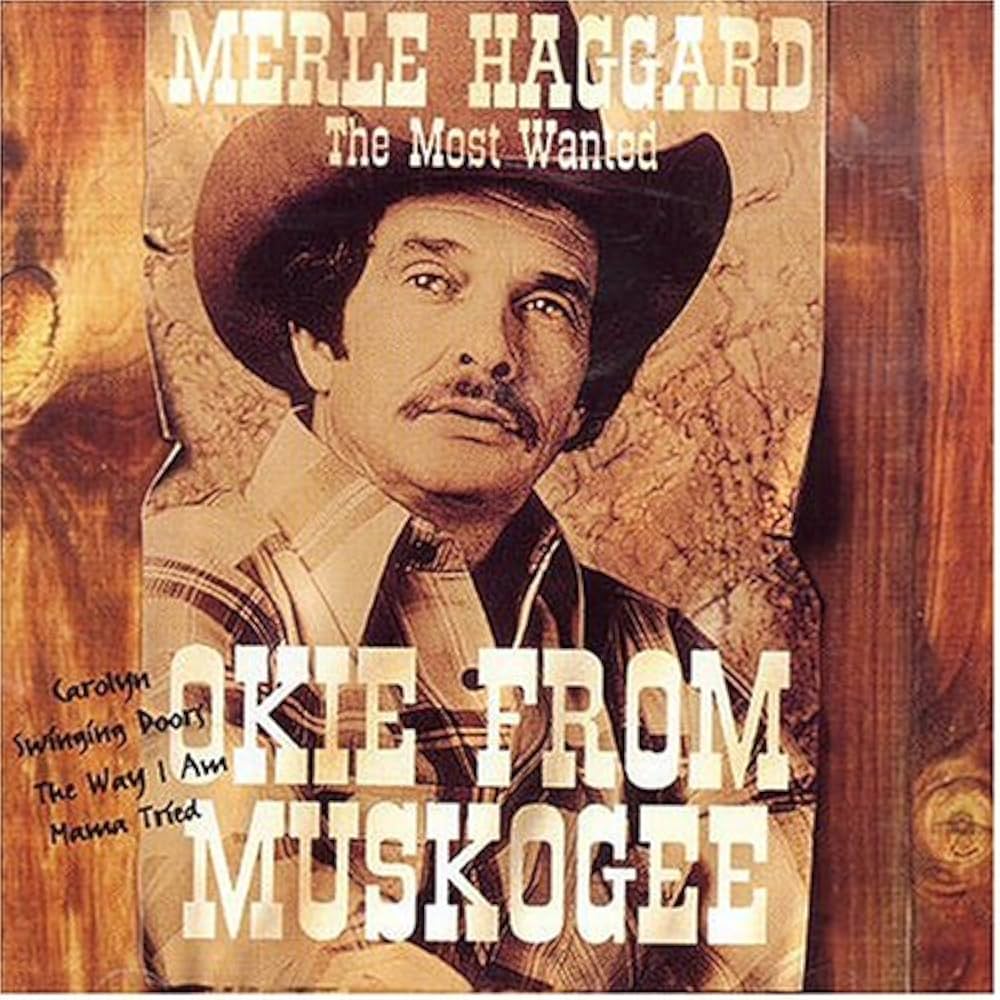 Haggard, Merle - Okie from Muskogee - Amazon.com Music