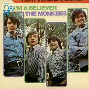 ReggaeCollector.com - Monkees - I&#039;m A Believer; (I&#039;m Not Your) Steppin&#039; Stone (Bell Records JPN (33rpm))