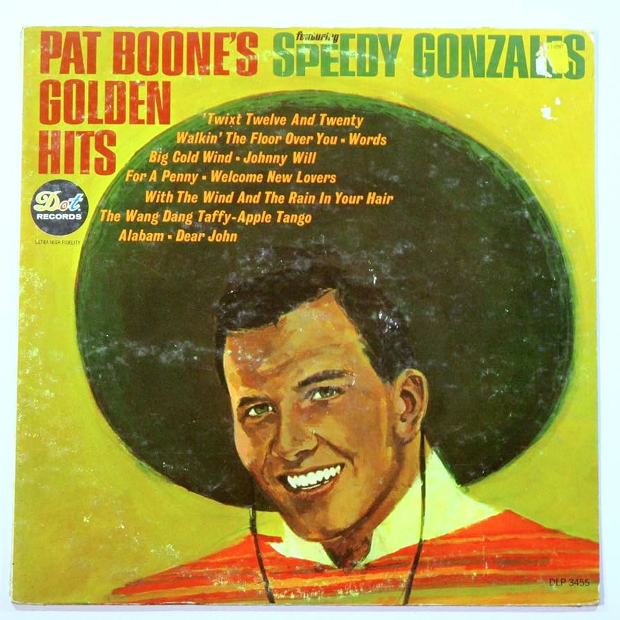 Pat Boone - Pat Boone's Golden Hits Featuring Speedy Gonzales - Dot Records  - DLP 3455: Amazon.co.uk: CDs & Vinyl