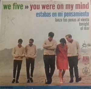 We Five – You Were On My Mind (1965, Vinyl) - Discogs