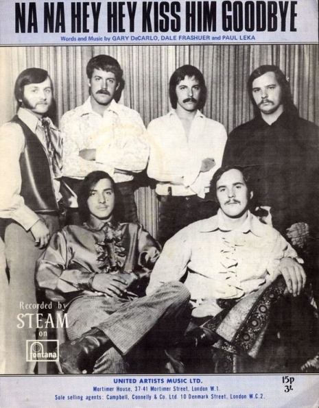 The numerous groups that pretended to be Steam, the 'Na Na Hey Hey Kiss Him Goodbye' band | Dangerous Minds