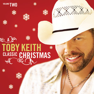 Toby Keith: A Classic Christmas - Album by Toby Keith | Spotify