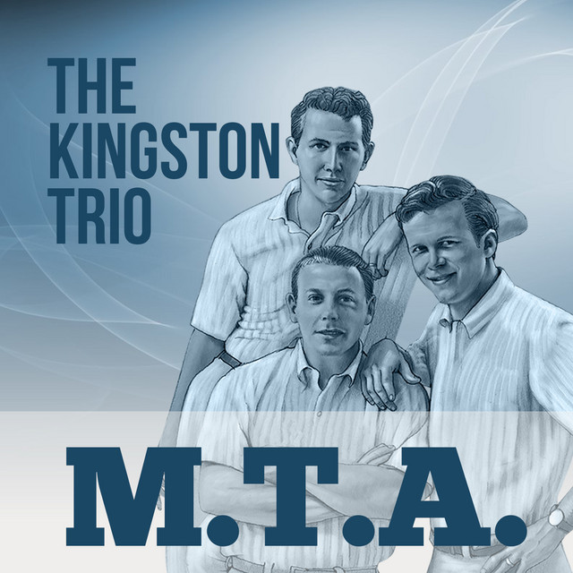 M.T.A. - song by The Kingston Trio with Instrumental Accompaniment | Spotify